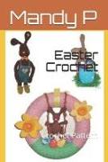 Easter Crochet: Crochet Pattern
