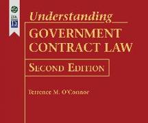 Understanding Government Contract Law, 2nd Edition