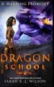 Dragon School: Warring Promises