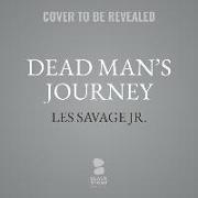 Dead Man's Journey: A Western Sextet