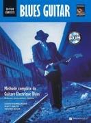Blues Guitar -- Edition Complete: Blues Guitar Complete Edition (French Language Edition), Book & MP3 CD