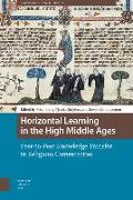 Horizontal Learning in the High Middle Ages