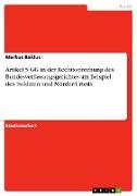 Artikel 5 GG in der Rechtssprechung des Bundesverfassungsgerichtes am Beispiel des 'Soldaten sind Mörder-Urteils'