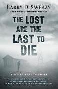 The Lost Are the Last to Die