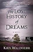 The Lost History of Dreams