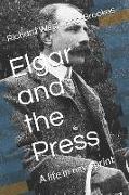 Elgar and the Press: A Life in Newsprint