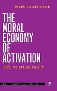 The Moral Economy of Activation