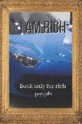 Book for Rich People: Without This Book You Can't Be Rich!