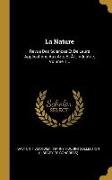 La Nature: Revue Des Sciences Et De Leurs Applications Aux Arts Et À L'industrie, Volume 1