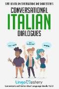 Conversational Italian Dialogues: Over 100 Italian Conversations and Short Stories