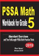 Pssa Math Workbook for Grade 5: Abundant Exercises and Two Full-Length Pssa Math Practice Tests