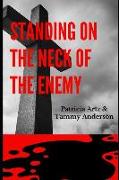 Standing on the Neck of the Enemy