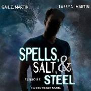 Spells, Salt, & Steel: Season One
