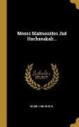 Moses Maimonides Jad Hachasakah