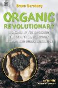 The Organic Revolutionary