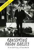 Ransoming Pagan Babies: Selected Writings of Warren Hinckle