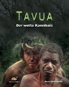 Tavua - Der weisse Kannibale