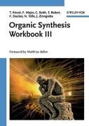 Organic Synthesis Workbook III