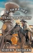 Train Of Glory