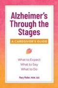 Alzheimer's Through the Stages