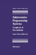 Subrecursive Programming Systems