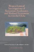 Biogeochemical Investigations of Terrestrial, Freshwater, and Wetland Ecosystems Across the Globe