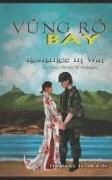 Vung Ro Bay: Romance in War