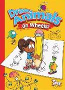 Draw Animals on Wheels!