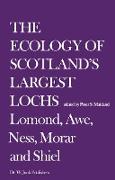 The Ecology of Scotland¿s Largest Lochs