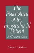 The Psychology of the Physically Ill Patient