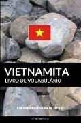 Livro de Vocabulário Vietnamita: Uma Abordagem Focada Em Tópicos
