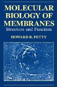 Molecular Biology of Membranes
