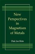 New Perspectives in Magnetism of Metals