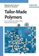 Tailor-Made Polymers