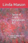 Spirit of Truth Storybooks A-F: Editor's Edition #1 Full Color Mini