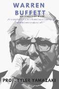 Warren Buffett [libro En Español/Spanish Book]: ¿el Mayor Inversionista del Mundo O Solo Un Tipo Extremadamente Afortunado?