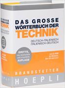 Das Große Wörterbuch der Technik Deutsch-Italienisch/Italienisch-Deutsch