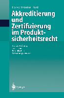 Akkreditierung und Zertifizierung im Produktsicherheitsrecht