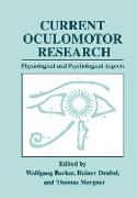 Current Oculomotor Research