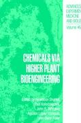 Chemicals via Higher Plant Bioengineering