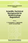 Scientific-Technical Backgrounds for Biotechnology Regulations