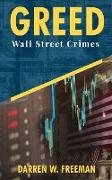 Greed: Wall Street Crimes