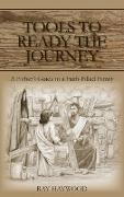 Tools to Ready the Journey