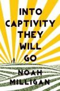 Into Captivity They Will Go