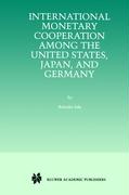 International Monetary Cooperation Among the United States, Japan, and Germany