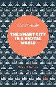 The Smart City in a Digital World
