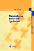 Stereoselective Heterocyclic Synthesis III