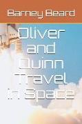 Oliver and Quinn Travel in Space