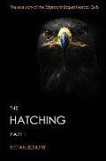 The Hatching: Part 1