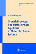 Growth Processes and Surface Phase Equilibria in Molecular Beam Epitaxy